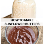collage of chocolate sunflower seed butter and regular